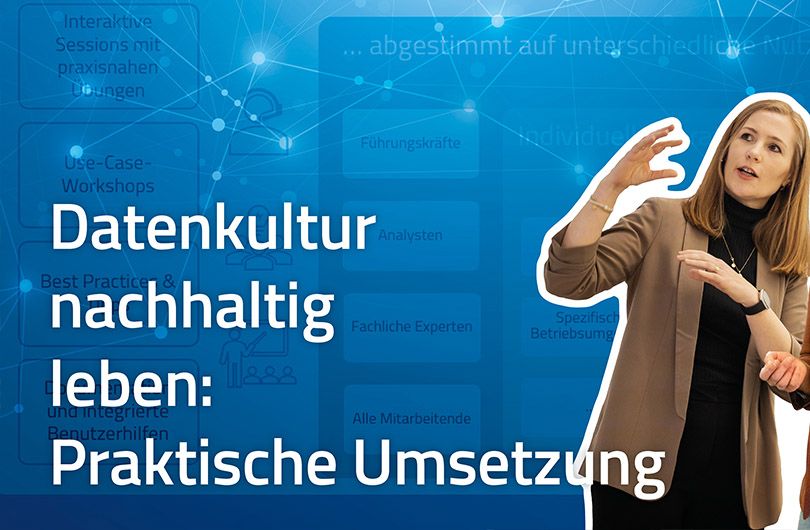 Datenkultur nachhaltig leben: Praktische Umsetzung